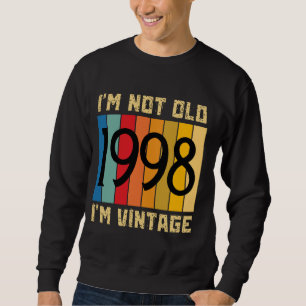 26-årig Jag är inte gammal... Jag är Vintage 1998 Lång Ärmad Tröja