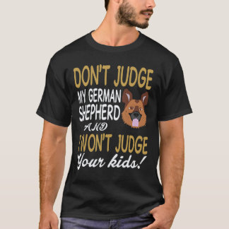 26 Döma inte min schäfer och jag kommer inte döma T Shirt