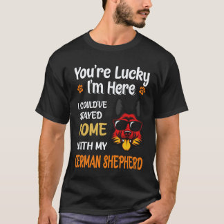 26 Du är lycklig att jag är här jag kunde ha stann T Shirt