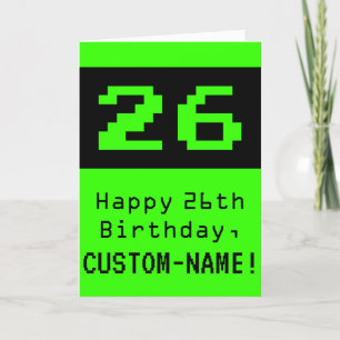 26:e födelsedagen: Nerdy/Geeky Stil "26" och Namn Kort