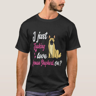 26 Jag älskar verkligen tysk schäferhund OK tysk s T Shirt