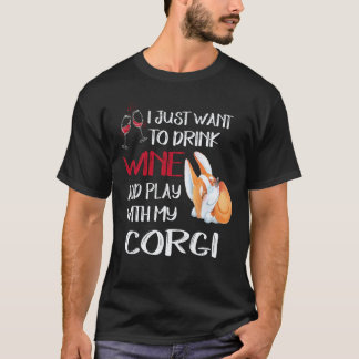 26 Jag vill bara dricka vin Corgi T Shirt
