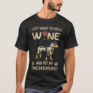 26 Jag vill bara dricka vin och smeka min Dachshun T Shirt