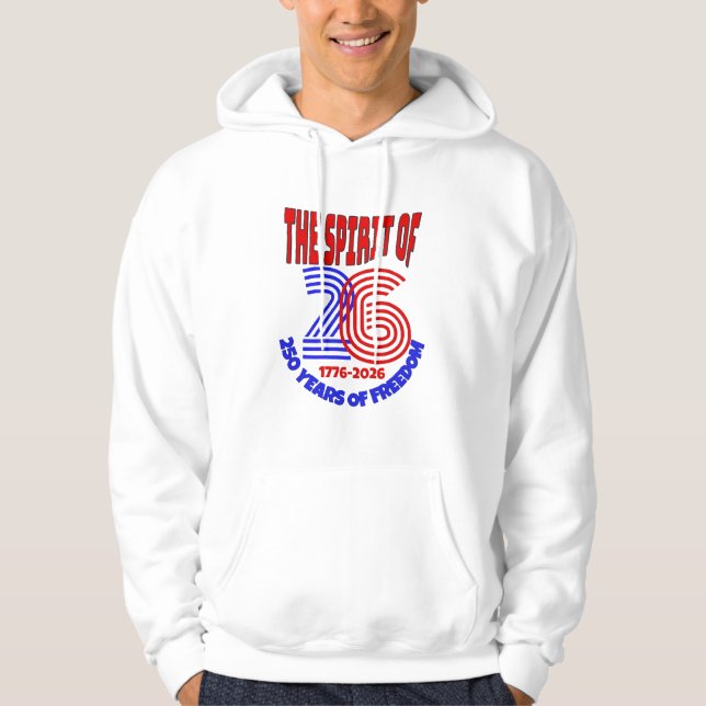 26 LEVER PÅ: 250 ÅRS FRIHET HOODIE (Framsida)