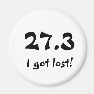 27,3…, Jag har förlorade! Magnet