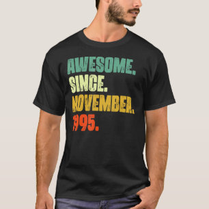 27 år gammal Fantastisk sedan november 1995 27:e b T Shirt
