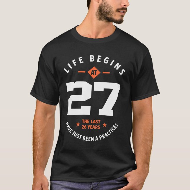 27 år gammal gåva | 27:e födelsedag Gift Ideas T Shirt (Framsida)