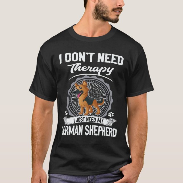 27 Jag behöver inte terapi Jag behöver bara min ty T Shirt (Framsida)
