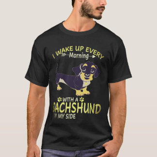 27 Jag vaknar varje morgon med en dachshund vid mi T Shirt