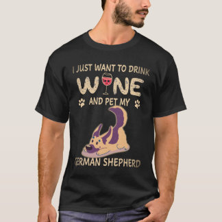 27 Jag vill bara dricka vin och smeka min tyska va T Shirt