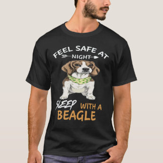 27 Känn dig trygg på natten Sova med en Beagle T Shirt