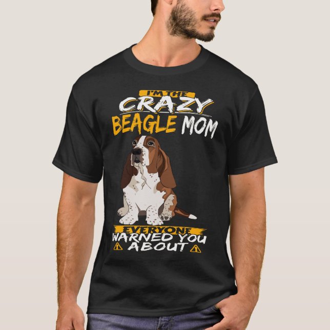 288 Jag är Crazy Beagle Mamma T Shirt (Framsida)