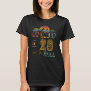 28 år gammal är min pappa 28 år och fortfarande Co T Shirt