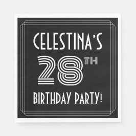 28:e Födelsedagsfesten: Art Deco Stil + anpassat n Pappersservett