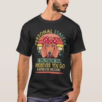 28 Personlig stalkare Jag följer dig vintage -Dac T Shirt