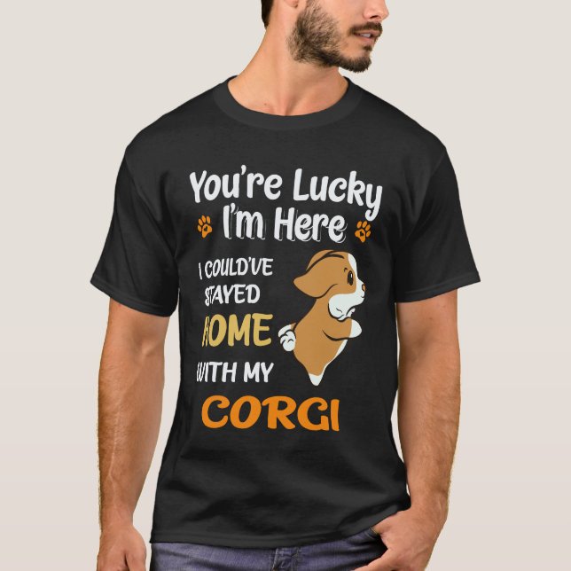 29 Du är Lycklig Corgi T Shirt (Framsida)
