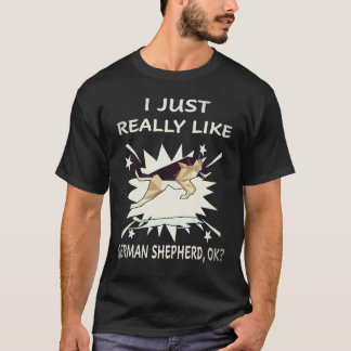 29 Jag gillar verkligen tysk schäferhund OK tysk s T Shirt
