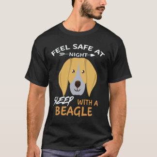 29 Känn dig trygg på natten Sova med en Beagle T Shirt