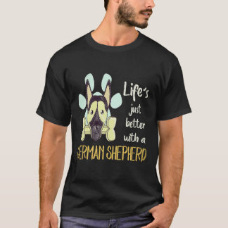 29 Livet är bara bättre med en tysk schäferhund T Shirt