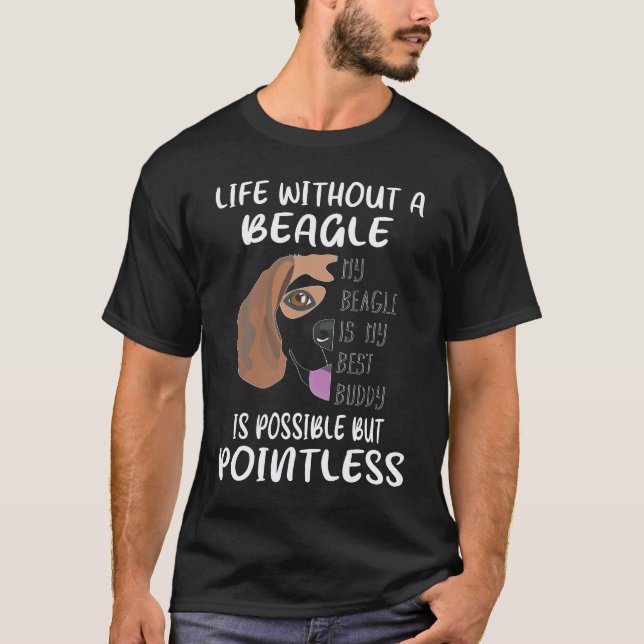 29 Livet Utan En Beagle T Shirt (Framsida)