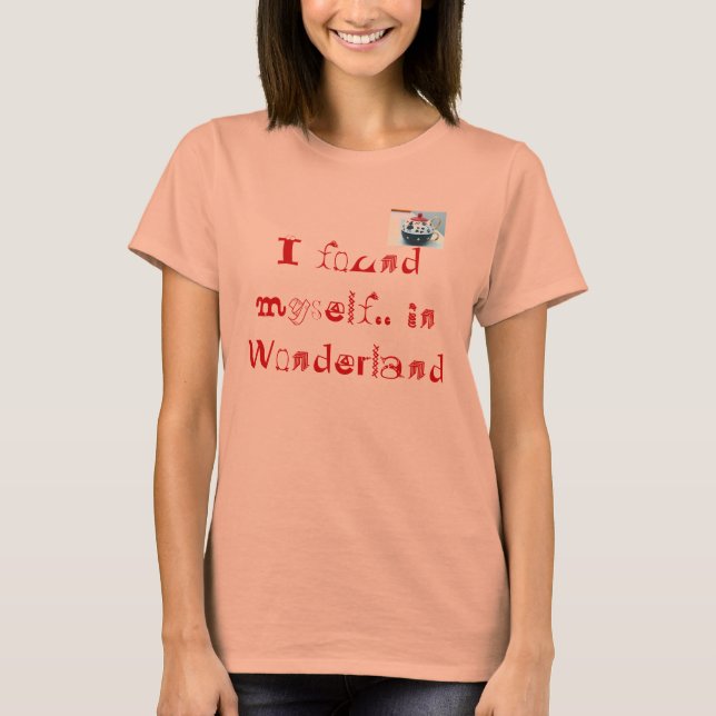 29vgfgm, jag hittade mig själv i Wonderland. Tee (Framsida)