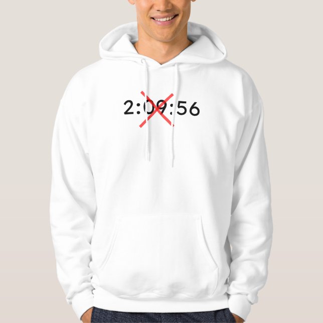 2:09:56...NOT! HOODIE (Framsida)