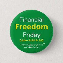 2,25-tums Round Button - Financial Freedom Fredag Knapp