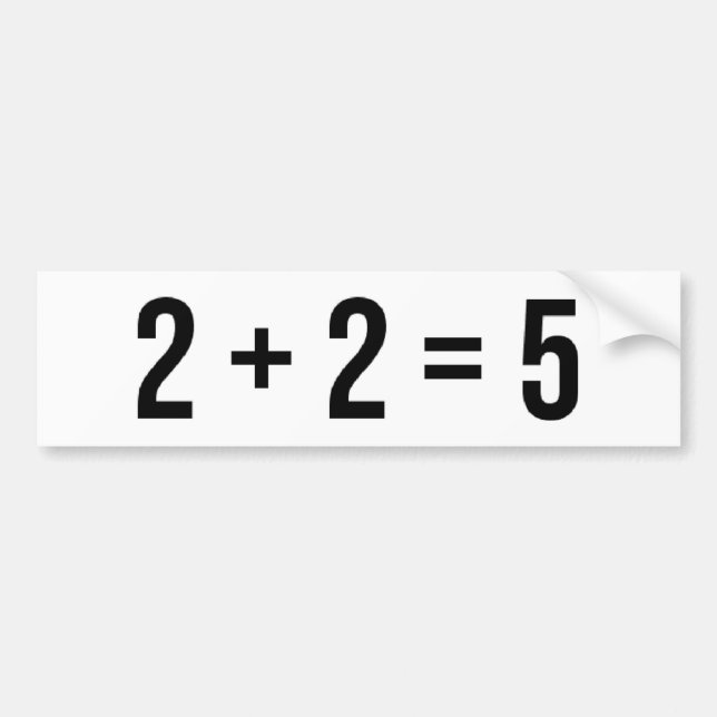 2 + 2 = 5 (två plus två jämliken fem) blidkar bildekal (Framsidan)