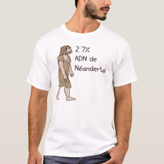 2,7% Neanderthalfransk Tee