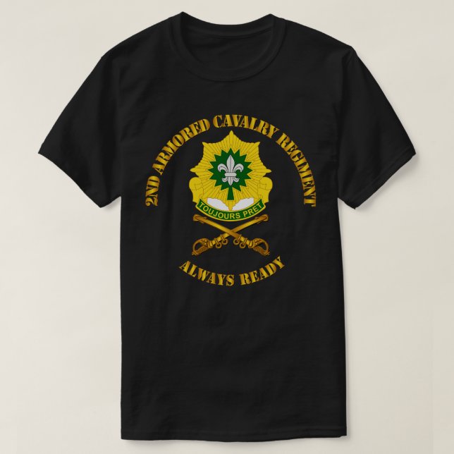2:a beväpnade kavalleriregim, DUI, alltid Redo T Shirt (Design framsida)