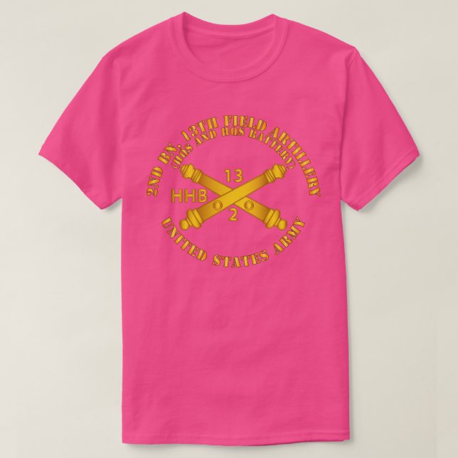 2:a Bn 13:e Fält-artilleriregimens högkvarter och  T Shirt (Design framsida)