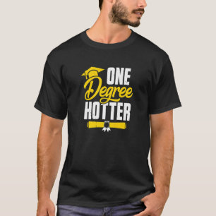 2:a Degree Hotter Mba Masters Student Phd Gradua T Shirt