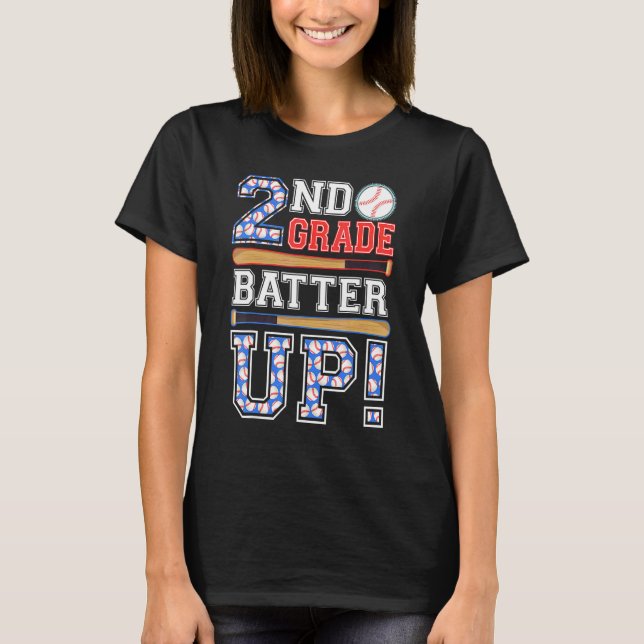 2:a klass Batter Up Baseball Andra klass tillbaka  T Shirt (Framsida)