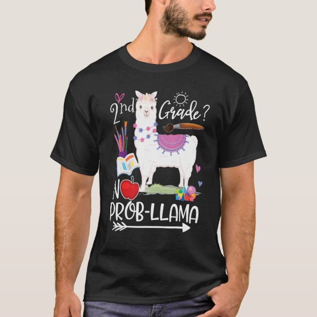 2:a Klass: Ingen prob Llama första skollärardagen T Shirt (Framsida)