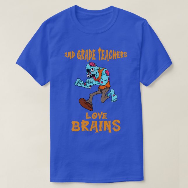 2:a Klass-lärarna Kärlek Brains Zombie Teacher Hal T Shirt (Design framsida)
