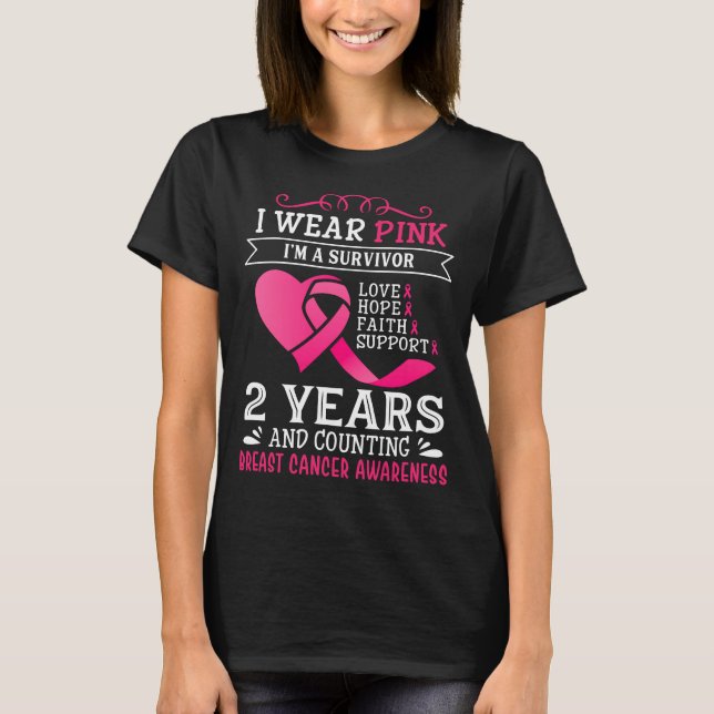 2 års cancerfri I Bära Rosa jag är en bröstcancer T Shirt (Framsida)