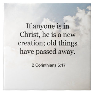 2 Corinthians 5:17, Bible verse Kakelplatta
