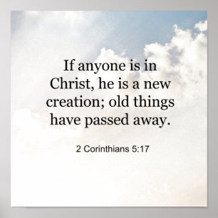 2 Corinthians 5:17, Bible verse Poster