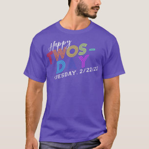 2 februari 2022 2222 Lycklig Tosday 2022 T Shirt