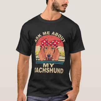 2 Fråga mig om min Dachshund Vintage T Shirt