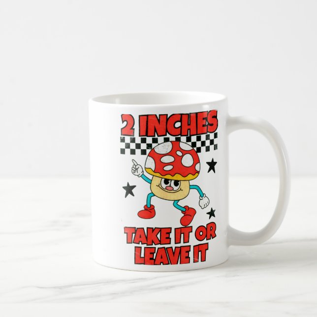 2 Inches Naughty Exchange Gag Gift Edgy Gen Z Meme Kaffemugg (Höger)