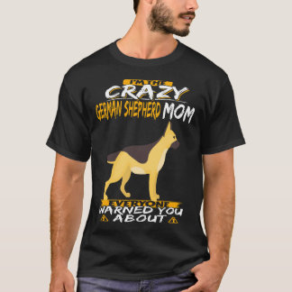 2 Jag Är Den Galna Tyska Vallhund Mamman Som Alla T Shirt