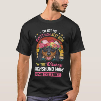 2 Jag är inte den söta mamman bredvid, jag är den T Shirt