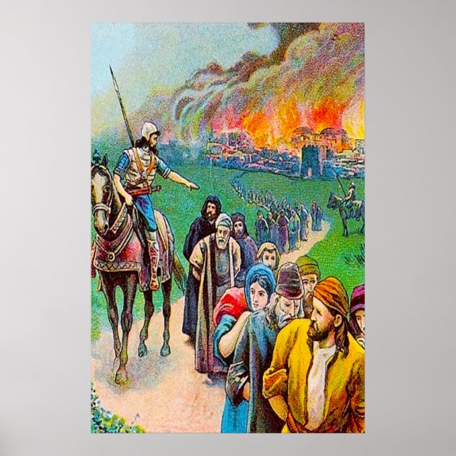 2 Kung 25 Judah Taken Captive to Babylon Poster (Framsidan)