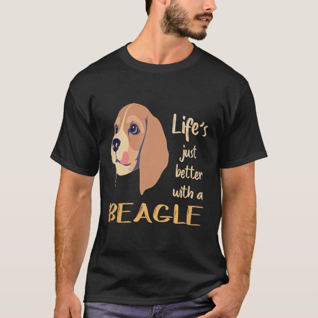 2 Livet är bara bättre med en Beagle T Shirt (Framsida)