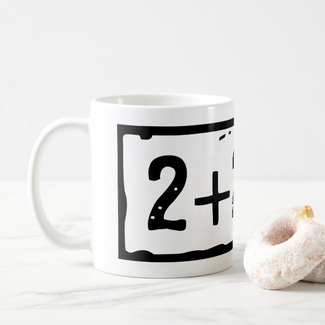 2 plus 2 lika med 5 kaffemugg (Med munk)