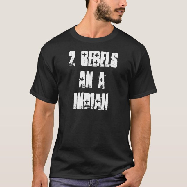 2 rebeller en indier t-shirt (Framsida)