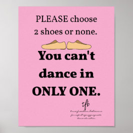 2 skor eller inga Lt. Rosa Dansstudio Poster