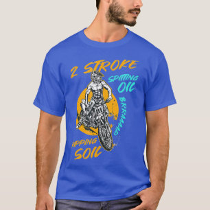 2 Spricksprickor OljeRipping Soil Braap Dirt T Shirt
