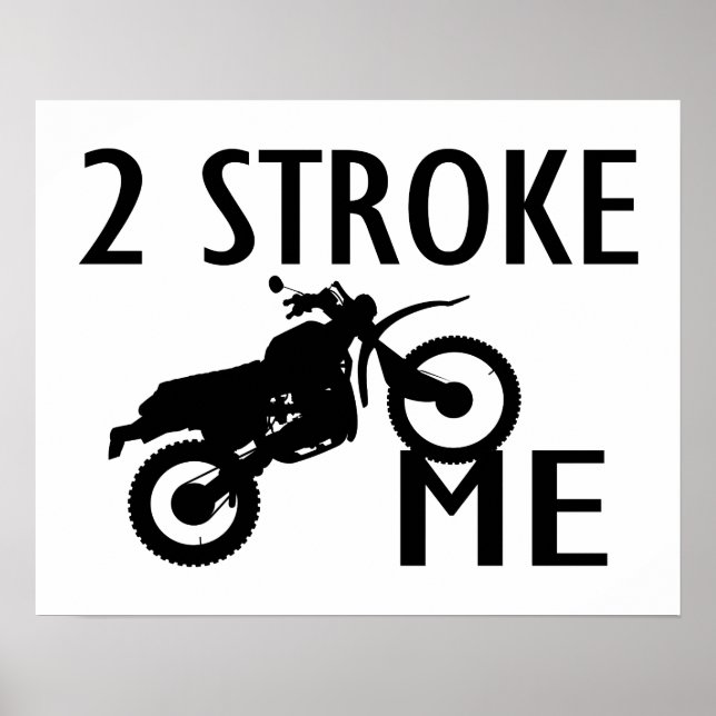 2 Stroke Me Dirt Bike Poster (Framsidan)